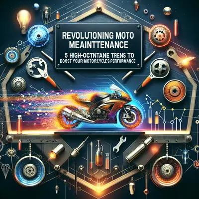 Revolutionizing Moto Maintenance: 5 High-Octane Trends to Boost Your Motorcycle's Performance